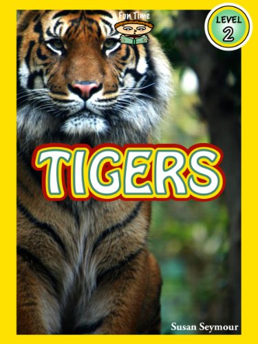 Tigers (A "Fun Time Reading" Book for Level 2 Readers)