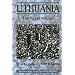 Lithuania: The Rebel Nation (Westview Series on the Post-Soviet Republics)