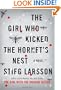 The Girl Who Kicked the Hornet's Nest (Millennium Trilogy)