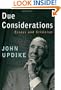 Due Considerations: Essays and Criticism