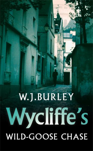 Wycliffe's Wild-Goose Chase (Wycliffe Series) under Burley, William J. in The Books Store