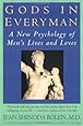 Gods in Everyman: Archetypes That Shape Mens Lives