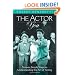 The Actor in You: Sixteen Simple Steps to Understanding the Art of Acting (4th Edition)