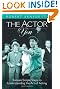 The Actor in You: Sixteen Simple Steps to Understanding the Art of Acting (4th Edition)
