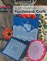 South American Parchment Craft (Passion for Paper)