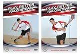 Play Better Racquetball DVD Set