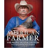 American Farmer: The Heart of Our Country