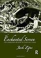 The Enchanted Screen