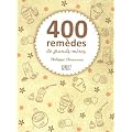 400 rem�des de grands-m�res