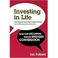 Investing in Your Life (Your Biggest Investment Opportunities Are Not Necessarily Financial) (Paperback)