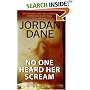 No One Heard Her Scream