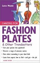Careers for Fashion Plates & Other Trendsetters