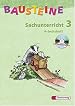 Bausteine Sachunterricht 3. Arbeitsheft mit CD-ROM. Neubearbeitung. Ab Windows 95