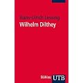 Wilhelm Dilthey: Eine Einf�hrung