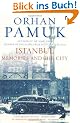 Istanbul. Memories of a City