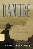 Danube: A Sentimental Journey from the Source to the Black Sea (Panther S.)