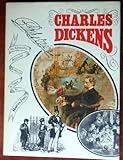 Charles Dickens : an authentic account of his life & times