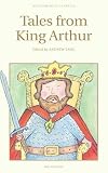 Tales from King Arthur (Wordsworth Childrens Classics)