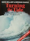 Turning the tide : exploring the options for life on earth