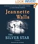 The Silver Star: A Novel