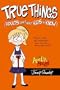 True Things (Adults Don't Want Kids to Know) (Amelia Rules)