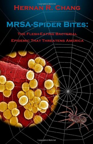 51Ggq8ebiGL MRSA   Spider Bites: The Flesh Eating Bacterial Epidemic That Threatens America