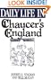 Daily Life in Chaucer's England (The Greenwood Press Daily Life Through History Series)