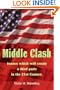 Middle Clash: the issues which will to the creation of a successful third party in the 21st Century