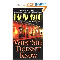 What She Doesn't Know