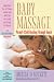 Baby Massage: Parent-Child Bonding Through Touch