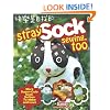 Stray Sock Sewing, Too: More Super-Cute Sock Softies to Make and Love