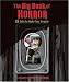 Search : The Big Book of Horror: 21 Tales to Make You Tremble