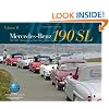 Mercedes-Benz 190SL Restoration & Ownership Volume 2