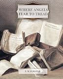 Where Angels Fear to Tread