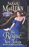 The Rogue Not Taken: Scandal & Scoundrel, Book I