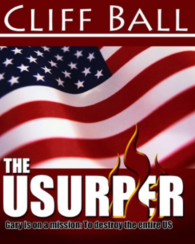 The Usurper: (conservative political thriller)
