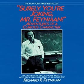 Surely You're Joking, Mr. Feynman! (Unabridged)