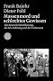 Massenmord und schlechtes Gewissen: Die deutsche Bev�lkerung, die NS-F�hrung und der Holocaust
