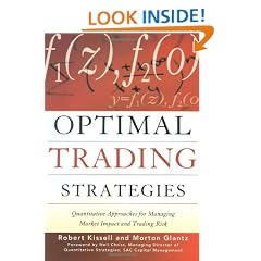Optimal Trading Strategies: Quantitative Approaches for Managing Market Impact and Trading Risk