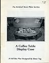 A Coffee Table Display Case (Nutshell News Plans Service, No. N103)