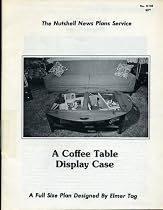 A Coffee Table Display Case (Nutshell News Plans Service, No. N103)