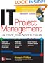 IT Project Management: On Track from Start to Finish, Second Edition (Certification Press)