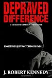 Depraved Difference: A Detective Shakespeare Mystery