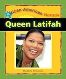 Queen Latifah (African-American Heroes)