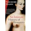 An Intimate History of Humanity: Amazon.co.uk: Theodore Zeldin