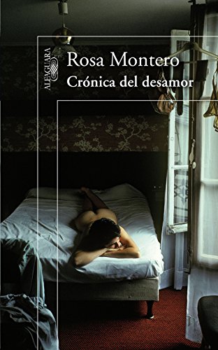 Crónica del desamor (Spanish Edition)