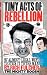 Tiny Acts Of Rebellion 97 Almost legal Ways To Stick It To The Man