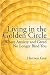 Search : Living In the Golden Circle: Where Anxiety and Greed No Longer Bind You