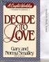 Decide to Love/Students Manual