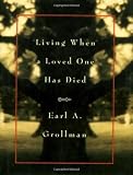 When a loved one has died